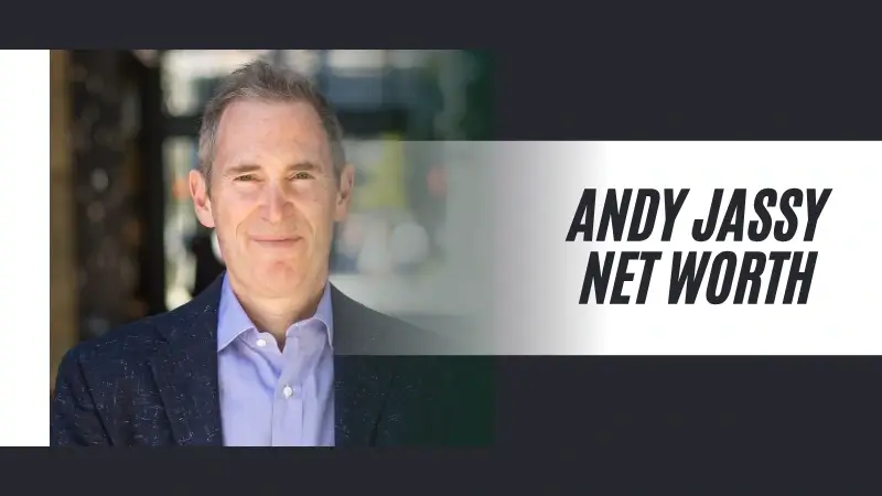 Andy Jassy Net Worth