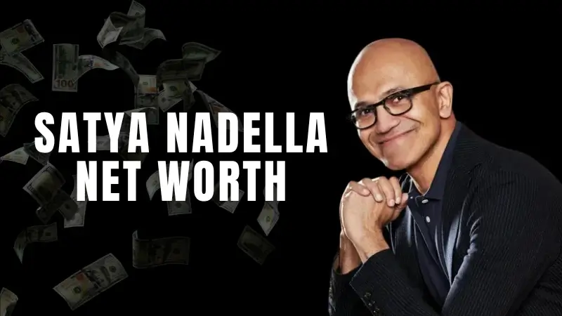Satya Nadella Net Worth