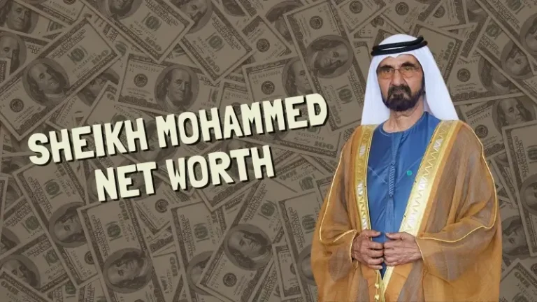 Sheikh Mohammed Net Worth