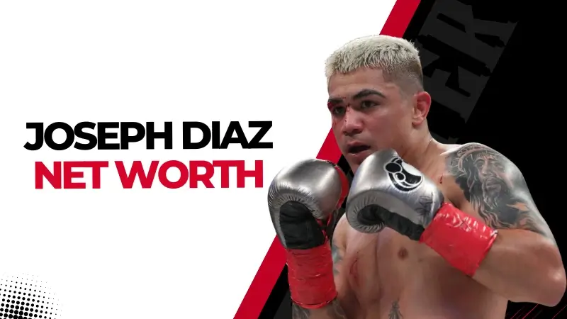 Joseph Diaz Net Worth