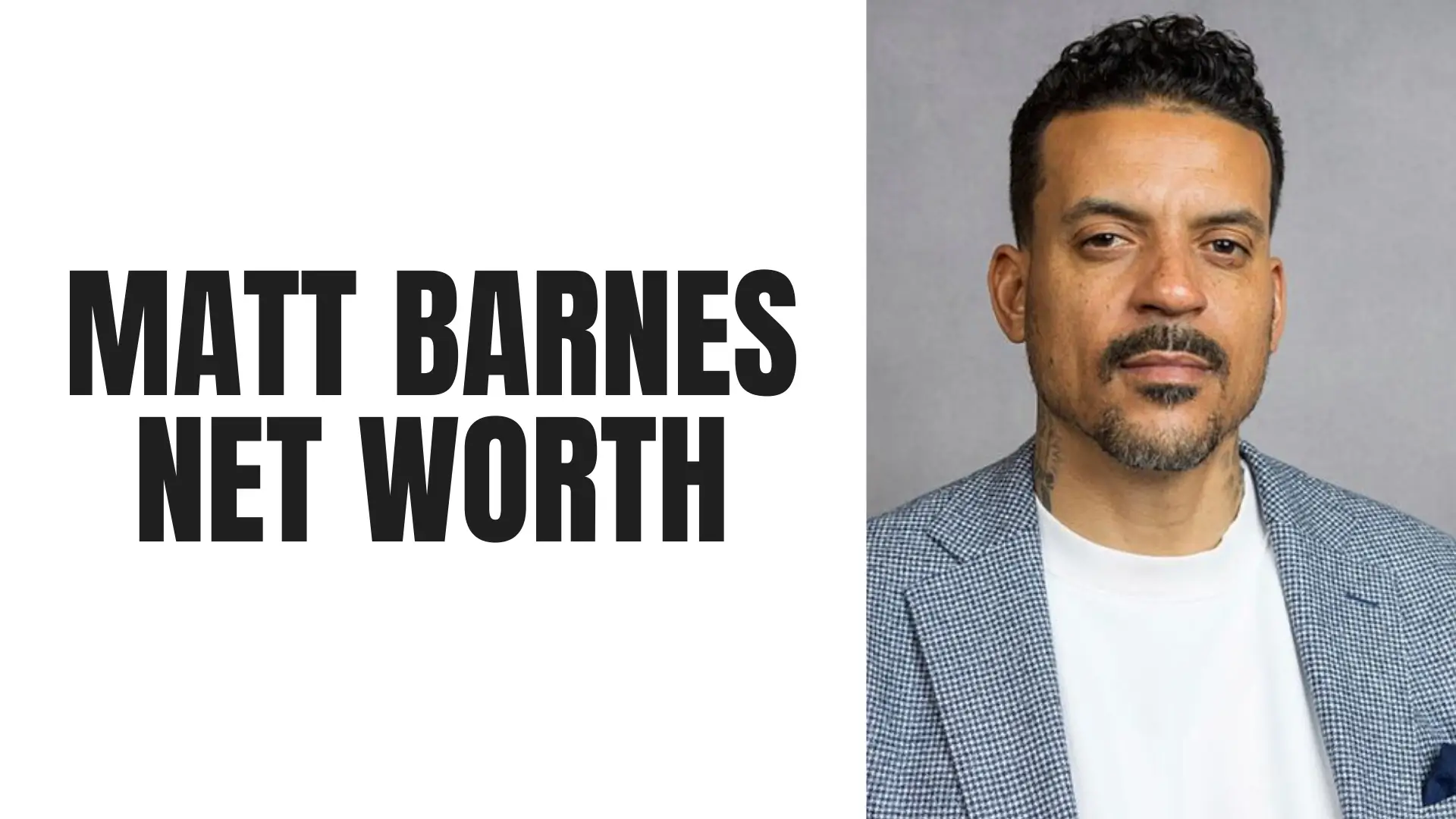 Matt Barnes Net Worth